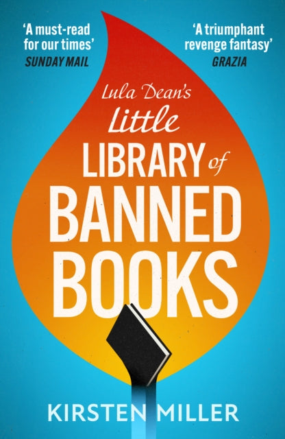 Lula Dean’s Little Library of Banned Books by Kirsten Miller