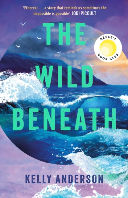 The Wild Beneath by Kelly Anderson