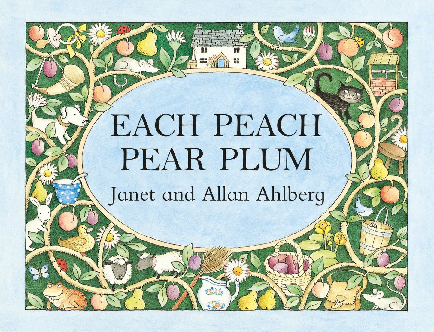 Each Peach Pear Plum by Janet and Allan Ahlberg