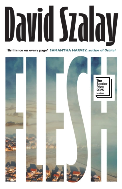 Flesh by David Szalay