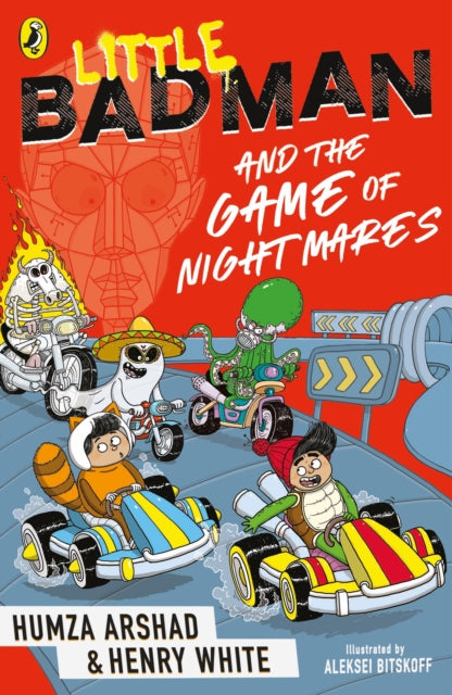 Little Badman and the Game of Nightmares by Humza Arshad and Henry White