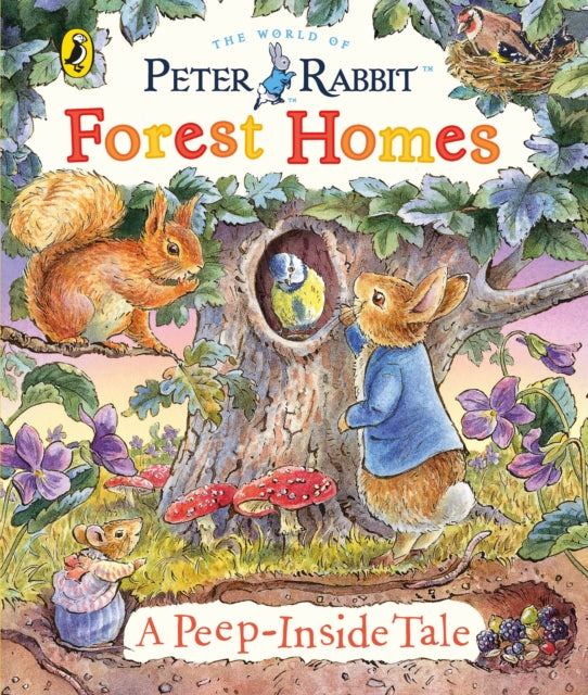Peter Rabbit: Forest Homes A Peep-Inside Tale by Beatrix Potter