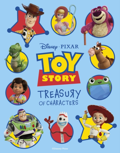 Disney Pixar Toy Story Treasury of Characters by Catherine Saunders