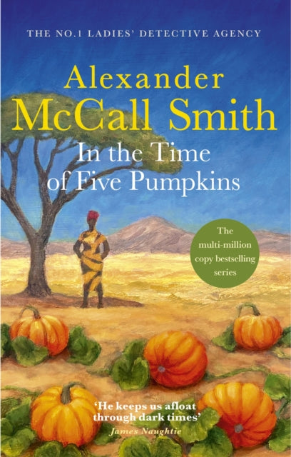 In the Time of Five Pumpkins by Alexander McCall Smith