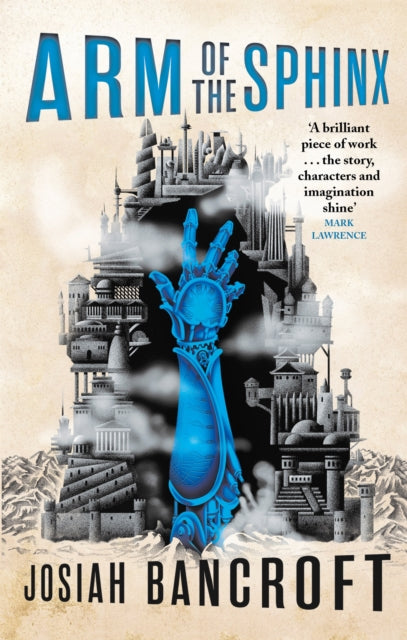Arm of the Sphinx : Book Two of the Books of Babel by Josiah Bancroft