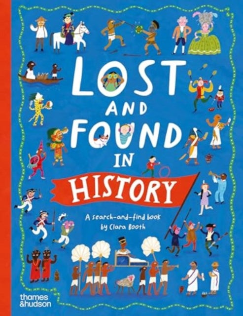 Lost and Found in History by Clara Booth