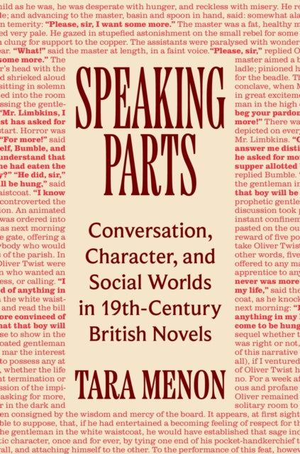 Speaking Parts : Conversation, Character, and Social Worlds in Nineteenth-Century British Novels by Tara Menon