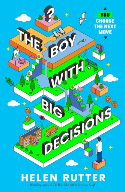 The Boy with Big Decisions by Helen Rutter