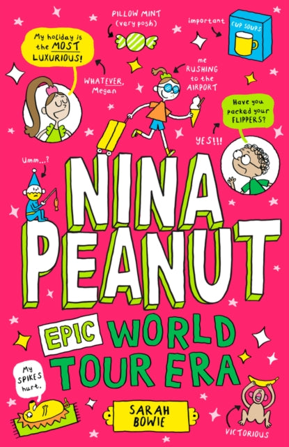 Nina Peanut: Epic World Tour Era (Book 3) by Sarah Bowie