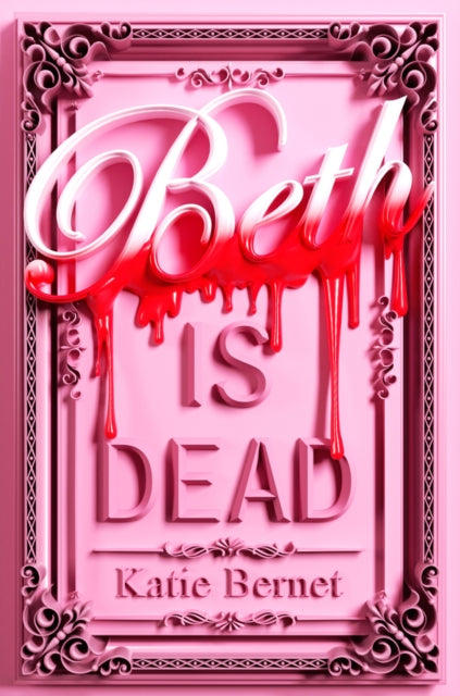 Beth is Dead by Katie Bernet