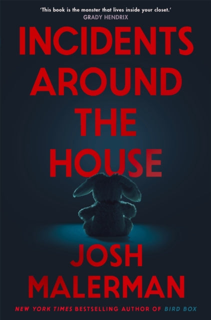 Incidents Around the House by Josh Malerman