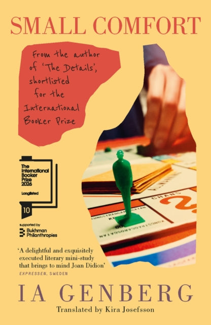 Small Comfort : Longlisted for the International Booker Prize 2026 by Ia Genberg