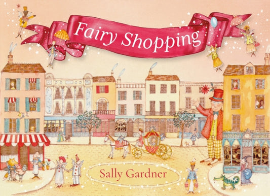 Fairy Shopping by Sally Gardner