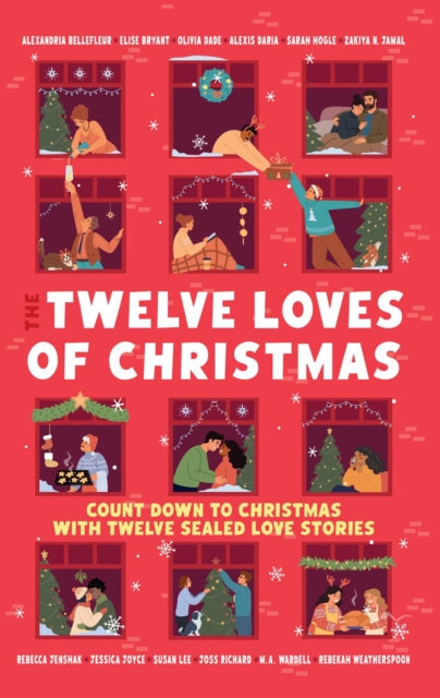 The Twelve Loves of Christmas : an advent calendar of festive romance stories