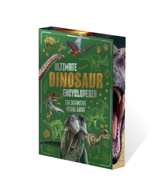 Ultimate Dinosaur Encyclopedia : The Definitive Visual Guide by Clare Hibbert