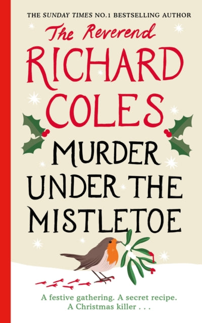 Murder Under the Mistletoe : A Canon Clement Christmas Novella by Reverend Richard Coles