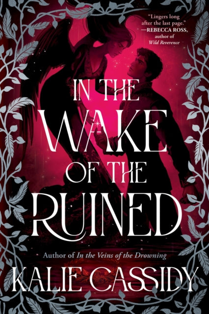 In the Wake of the Ruined by Kalie Cassidy