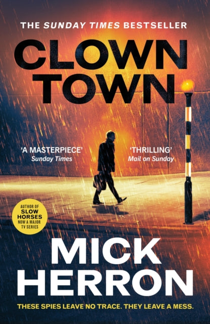 Clown Town : The Thriller for Our Chaotic Times (Slough House Thriller 9) by Mick Herron