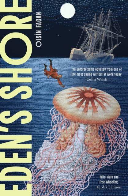 Eden's Shore by Oisin Fagan