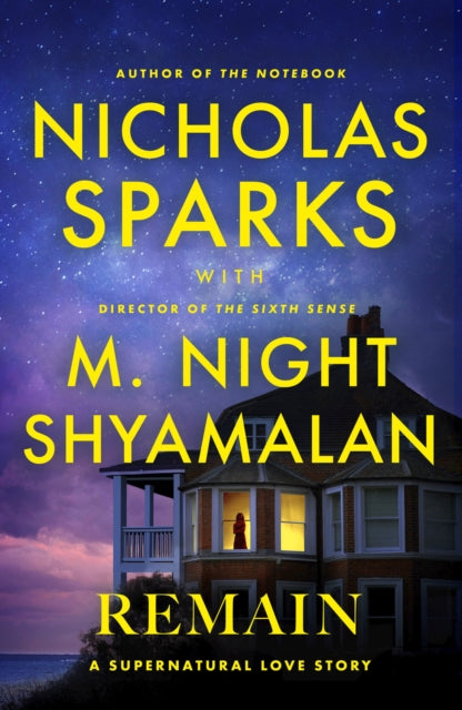 **Pre-Order** Remain : A supernatural love story by Nicholas Sparks and M. Night Shyamalan