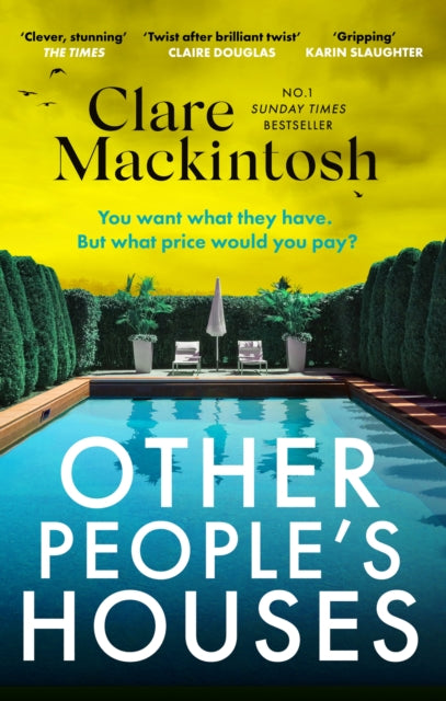 Other People's Houses : The gripping, twisty new thriller by Clare Mackintosh