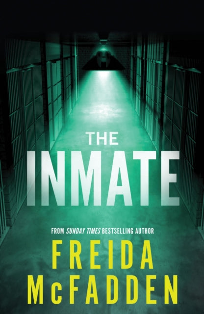 The Inmate by Freida McFadden