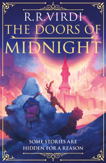 The Doors of Midnight : The epic Silk Road fantasy adventure by R.R. Virdi