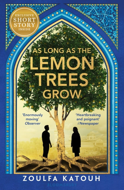 As Long As the Lemon Trees Grow by Zoulfa Katouh