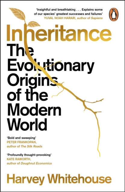 Inheritance: The Evolutionary Origins of the Modern World by Harvey Whitehouse