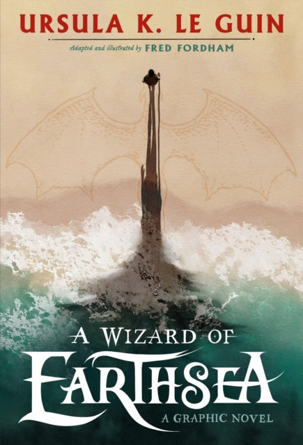 A Wizard of Earthsea by Ursula K.Le Guin and Fred Fordham