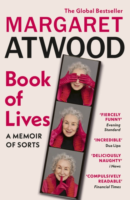Book of Lives : A Memoir of Sorts by Margaret Atwood