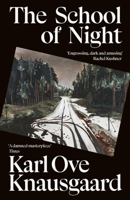 The School of Night by Karl Ove Knausgaard