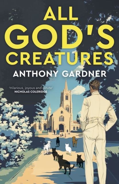 All God's Creatures by Anthony Gardner