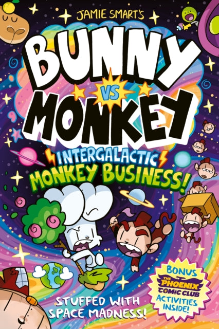 Bunny vs Monkey: Intergalactic Monkey Business! by Jamie Smart