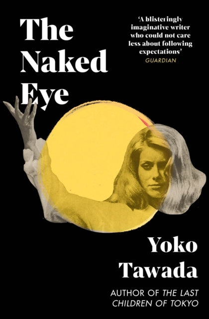 The Naked Eye by Yoko Tawada