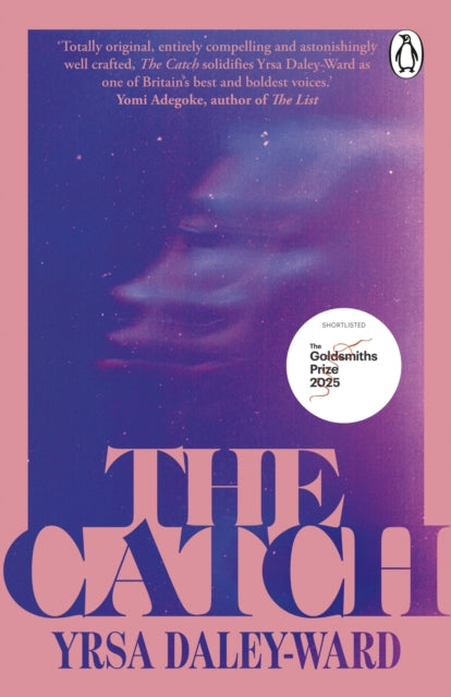 The Catch by Yrsa Daley-Ward