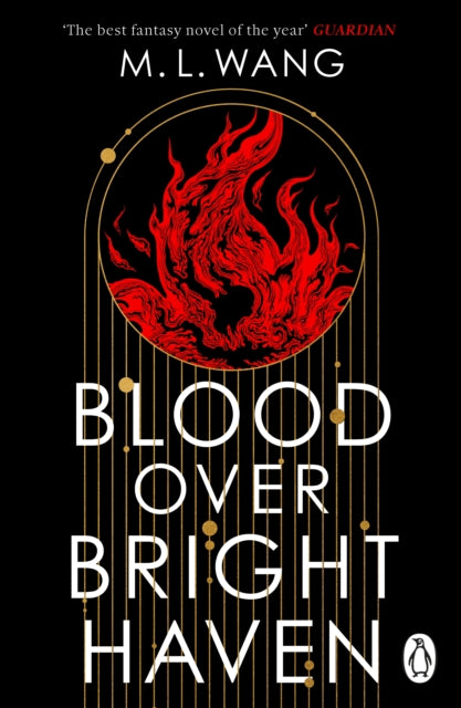Blood Over Bright Haven by M.L. Wang