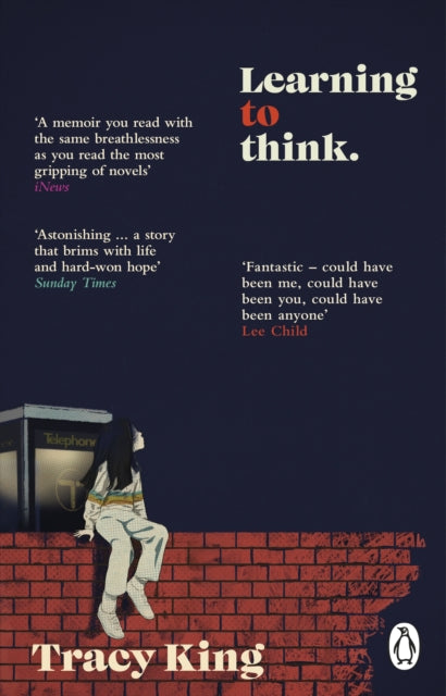 Learning to Think: make believe, injustice and searching for truth – a memoir by Tracy King