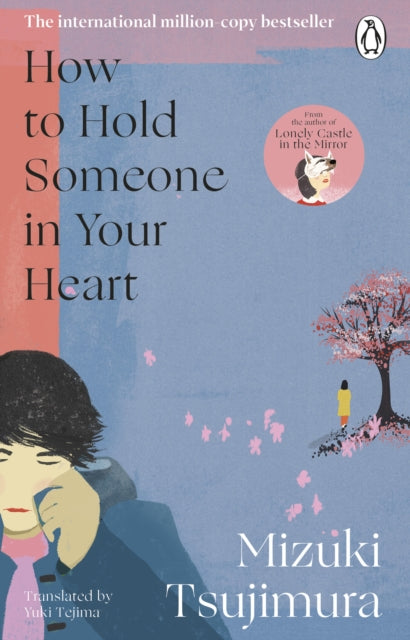 How to Hold Someone in your Heart by Mizuki Tsujimura