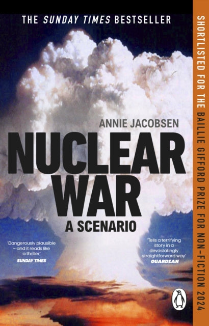 Nuclear War : A Scenario by Annie Jacobsen