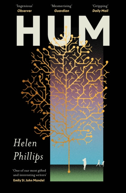 Hum : The thrilling, feminist speculative novel by Helen Phillips