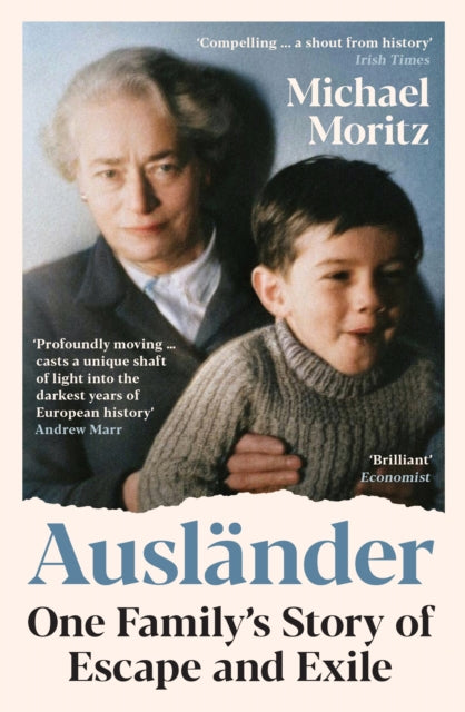 Auslander : One family's story of escape and exile by Michael Moritz