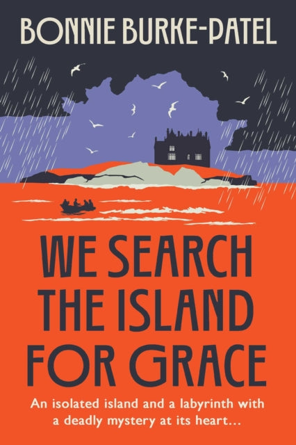We Search the Island for Grace by Bonnie Burke-Patel