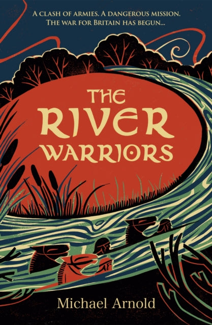 The River Warriors by Michael Arnold