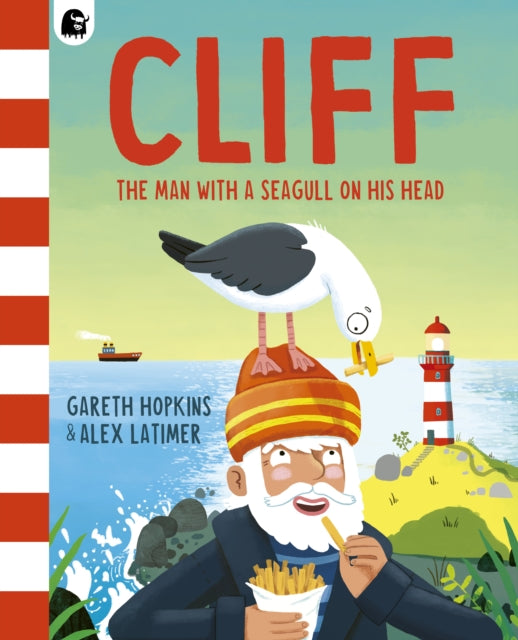 Cliff : The Man with a Seagull on his Head by Gareth Hopkins