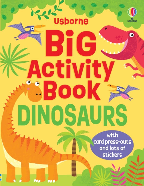 Big Activity Book Dinosaurs by Kirsteen Robson