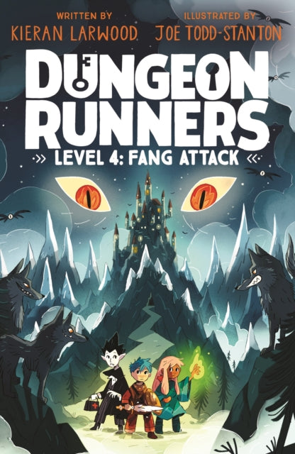 Dungeon Runners: Fang Attack by Kieran Larwood