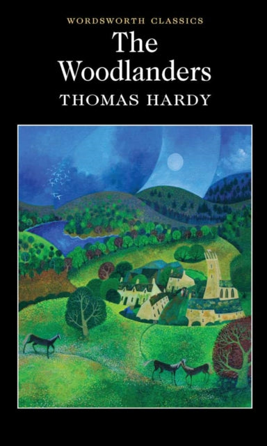 The Woodlanders by Thomas Hardy