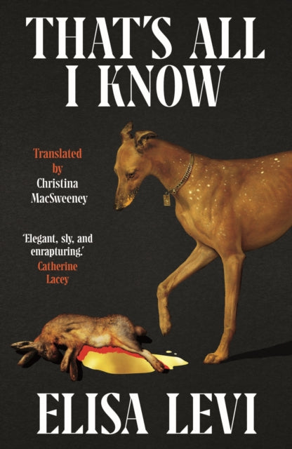 That's All I Know by Elisa Levi
