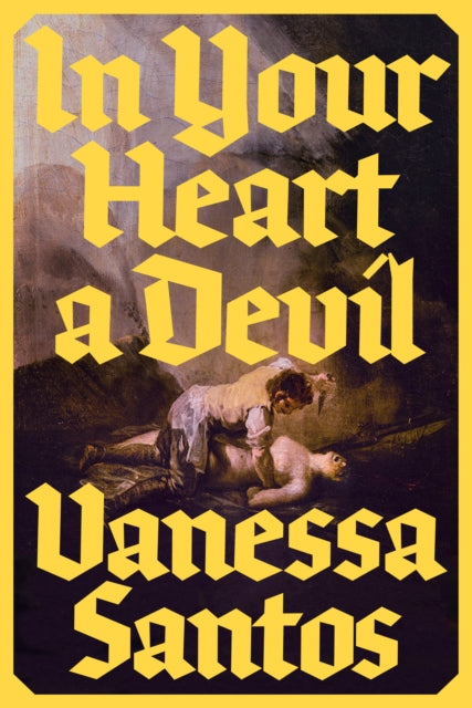 In Your Heart a Devil by Vanessa Santos